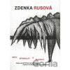Zdenka Rusová: Mezi tajemným a zjevným - Kolektiv