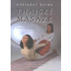 Thajské masáže Základní kniha - Irena Krejčová