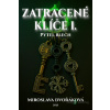 Z(a)tracené klíče I - Miroslava Dvořáková - online doručenie