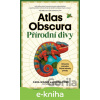 E-kniha Atlas Obscura – Přírodní divy - Joshua Foer