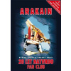Arakain 20 let natvrdo Fan Club - Kania Robert Němec Bohouš