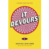 It Devours !