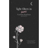 Light Filters In: Poems - Caroline Kaufman, Harper Collins