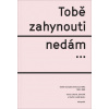 Tob ě zahynouti nedám... Ivana Cahová