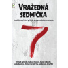 Vražedná sedmička - Kolektív