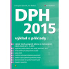 DPH 2015 - výklad s příklady - Oto, Svatopluk Galočík, Paikert