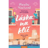 Láska na klíč - Phoebe MacLeod