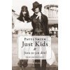 Just Kids: Jsou to jen děti - Patti Smith