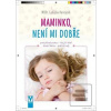 Maminko, není mi dobře (Ladislav Hanousek)