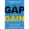 The Gap and The Gain - Dan Sullivan, Benjamin, Jr. Hardy, Hay House Inc