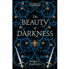 The Beauty of Darkness (Mary E. Pearson)