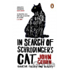 In Search Of Schrodinger's Cat - John Gribbin
