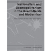 Nationalism and Cosmopolitanism in the Avant-Garde and Modernism - Lidia Głuchowska