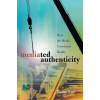 Mediated Authenticity