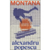 Montana - Alexandru Popescu