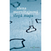 Slepá mapa (slovenský jazyk) - Alena Mornštajnová - online doručenie
