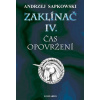 Zaklínač IV: Čas opovržení - Andrzej Sapkowski CZ