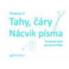 Písanka 2 – Tahy, čáry – Nácvik písma