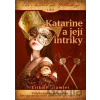 Katarine a její intriky - Erika Hamlet