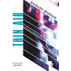 Thin Air (Richard Morgan)(Brožovaná)