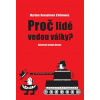 Proč lidé vedou války? - Myriam Revaultová D'Allonnes