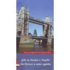 Jak se dostat z Anglie do Zywce a zase zpátky - Hana Parkánová-Whitton