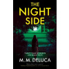 The Night Side - M. M. Deluca