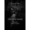 Libeňský román - Richard Erml
