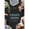 Kadas Mana - kolektiv