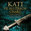 Štorkán Karel - Kati ve službách císařů / Soukup Pavel / MP3 / 2CD [2 CD]