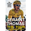 Tour According to G - My Journey to the Yellow Jersey Thomas GeraintPaperback