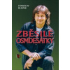 Zběsilé osmdesátky - Stanislav Hložek