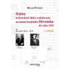 Dejiny technických škôl a vzdelávania na území terajšieho Slovenska do roku 1945 - Milan Petráš