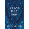 Krása mezi námi - Cory Anderson