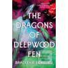 The Dragons of Deepwood…