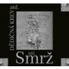 Smrž Jiří - Dědičná krev / 2CD [2 CD]