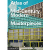 Atlas of Mid Century Modern Masterpieces - Bradbury Dominic