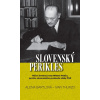 Slovenský Perikles - Alena Bartlová, Ivan Thurzo