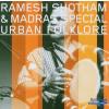 Ramesh Shotham, URBAN FOLKLORE, CD