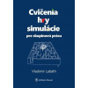 Cvičenia, hry, simulácie pre skupinovú prácu