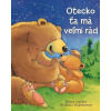 Otecko ťa má veľmi rád | Kolektív autorov