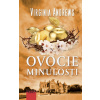 E-kniha: Ovocie minulosti - 4. diel série