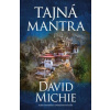 Tajná mantra - David Michie