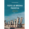 Toto je brána Pánova - Viliam Judák - online doručenie