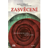 Zasvěcení - Pierre Yves Albrecht, Annick de Souzenelle