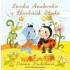 Lienka Anulienka a chrobáčik Elinko | Pauličková Danica
