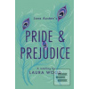 Pride and Prejudice : A… (Laura Woodová)