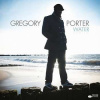 2LP Gregory Porter: Water
