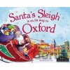 Santa's Sleigh Is On Its Way To Oxford - Eric James, Robert Dunn (ilustrácie)