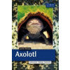 Axolotl (Joachim Wistuba)(Brožovaná)